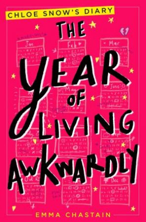 The Year Of Living Awkwardly by Emma Chastain