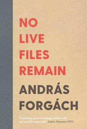 No Lives Files Remain by Andras Forgach