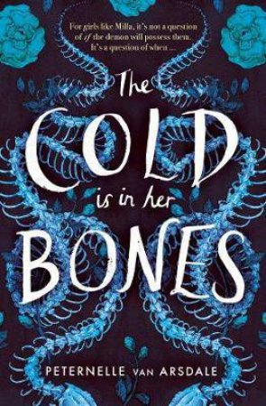Cold Is In Her Bones by Peternelle Van Arsdale