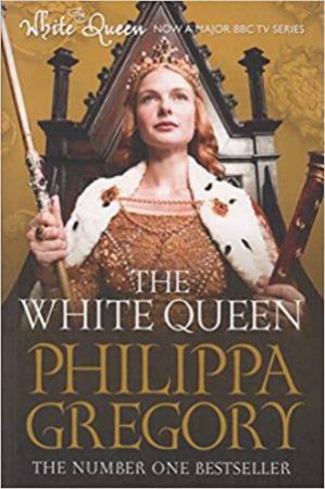 The White Queen by Philippa Gregory