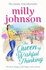 The Queen Of Wishful Thinking