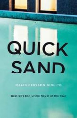 Quicksand by Malin Persson Giolito
