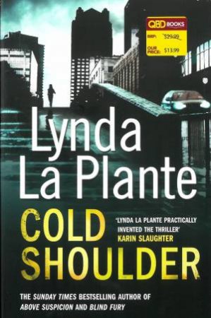 Cold Shoulder by Lynda la Plante