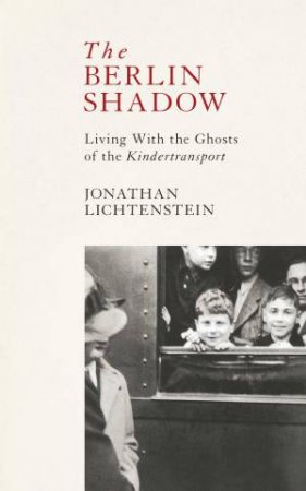 The Berlin Shadow by Jonathan Lichtenstein