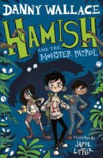 Hamish And The Monster Patrol