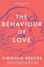 The Behaviour Of Love
