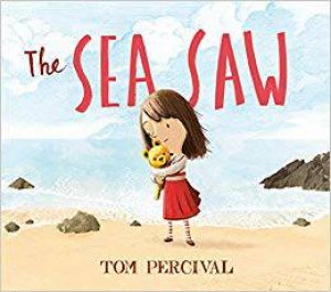 The Sea Saw by Tom Percival