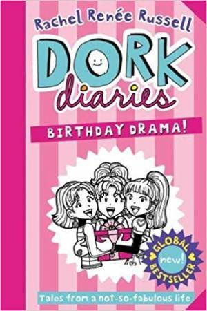 Birthday Drama! by Rachel Renee Russell