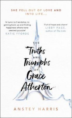 Truths and Triumphs of Grace Atherton by Anstey Harris