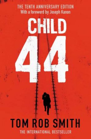 Child 44 by Tom Rob Smith