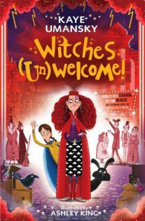 Witches (Un)Welcome by Kaye Umansky