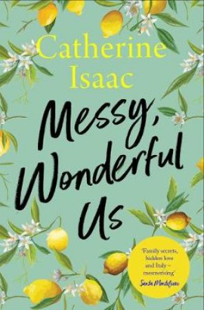 Messy, Wonderful Us by Catherine Isaac