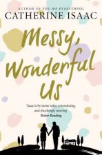 Messy Wonderful Us