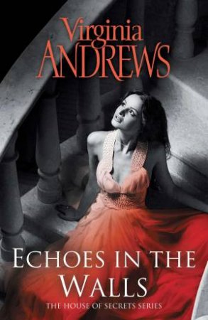 Echoes In The Walls by Virginia Andrews