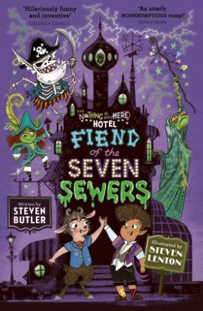 Fiend Of The Seven Sewers by Steven Butler