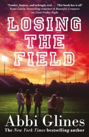 Losing the Field by Abbi Glines