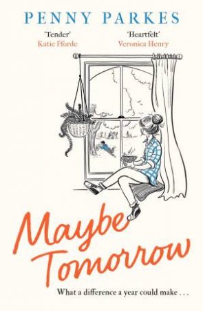 Maybe Tomorrow by Penny Parkes