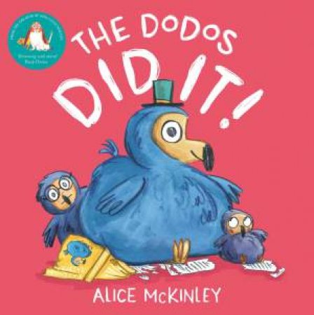 The Dodos Did It! by Alice McKinley