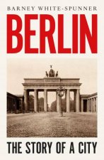 Berlin Biography Of A City