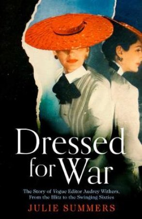 Dressed For War by Julie Summers