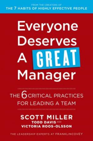 Everyone Deserves A Great Manager by Todd Davis