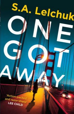 One Got Away by S. A. Lelchuk