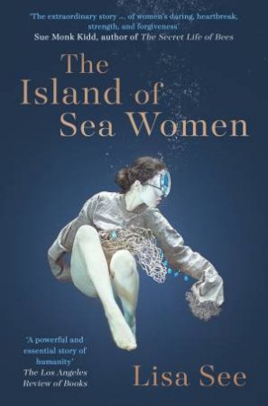 The Island Of Sea Women by Lisa See