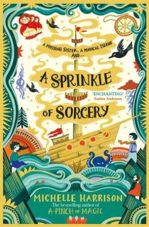 A Sprinkle Of Sorcery by Michelle Harrison