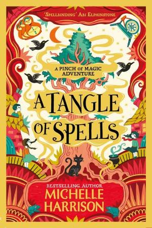 A Tangle Of Spells by Michelle Harrison