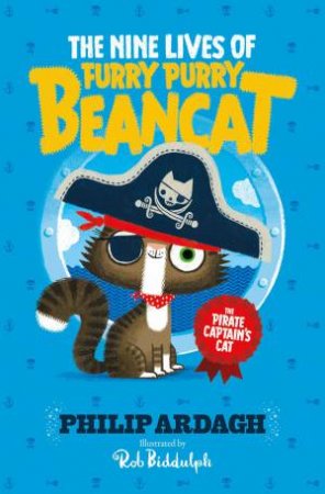 Furry Purry Beancat: The Pirate Captain's Cat by Philip Ardagh