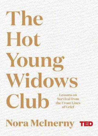 Hot Young Widows Club by Nora McInerny