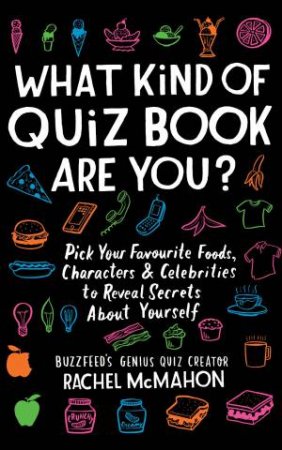 What Kind Of Quiz Book Are You? by Rachel McMahon