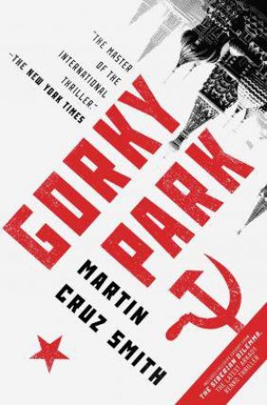 Gorky Park by Martin Cruz Smith