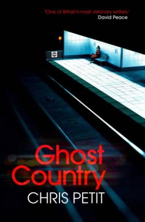 Ghost Country by Chris Petit