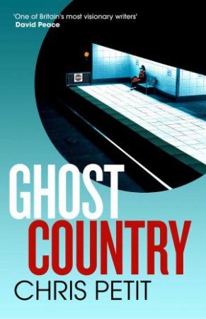 Ghost Country by Chris Petit