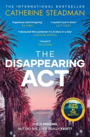 The Disappearing Act by Catherine Steadman