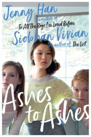 Ashes To Ashes by Jenny Han