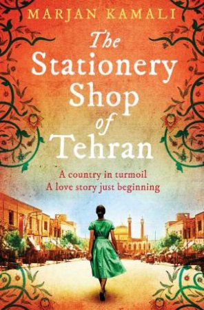 Stationery Shop Of Tehran by Marjan Kamali