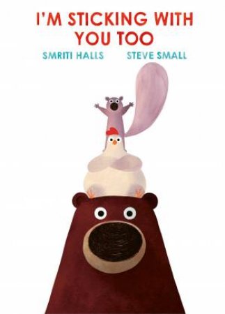 I'm Sticking With You Too by Smriti Halls & Steve Small