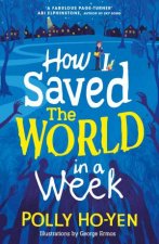 How I Saved The World In A Week