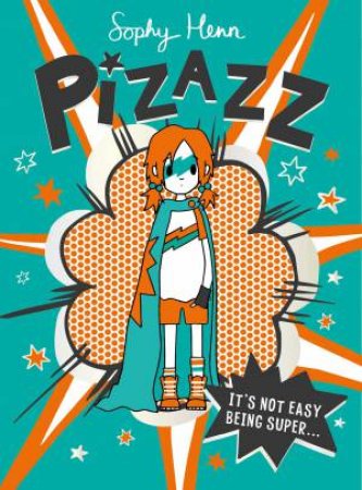 Pizazz by Sophy Henn