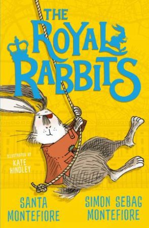 The Royal Rabbits by Santa Montefiore