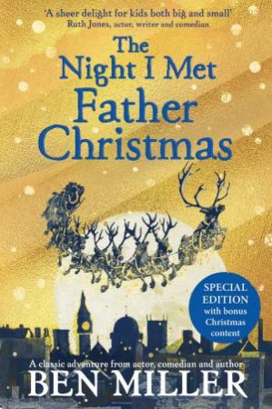 The Night I Met Father Christmas by Ben Miller