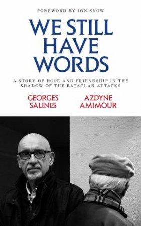 We Still Have Words by Georges Salines