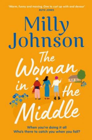 The Woman in the Middle by Milly Johnson