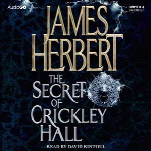 The Secret of Crickley Hall 18/1440 by James Herbert
