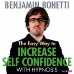 The Easy Way to Increase Self Confidence with Hypnosis 160