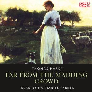 Far From the Madding Crowd 1/70 by Thomas Hardy