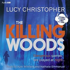 The Killing Woods 8/570 by Lucy Christopher