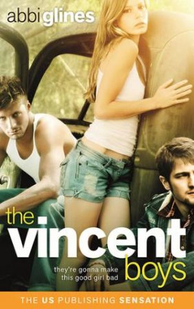 The Vincent Boys by Abbi Glines